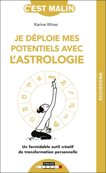 Je déploie mes potentiels avec l'astrologie, c'est malin