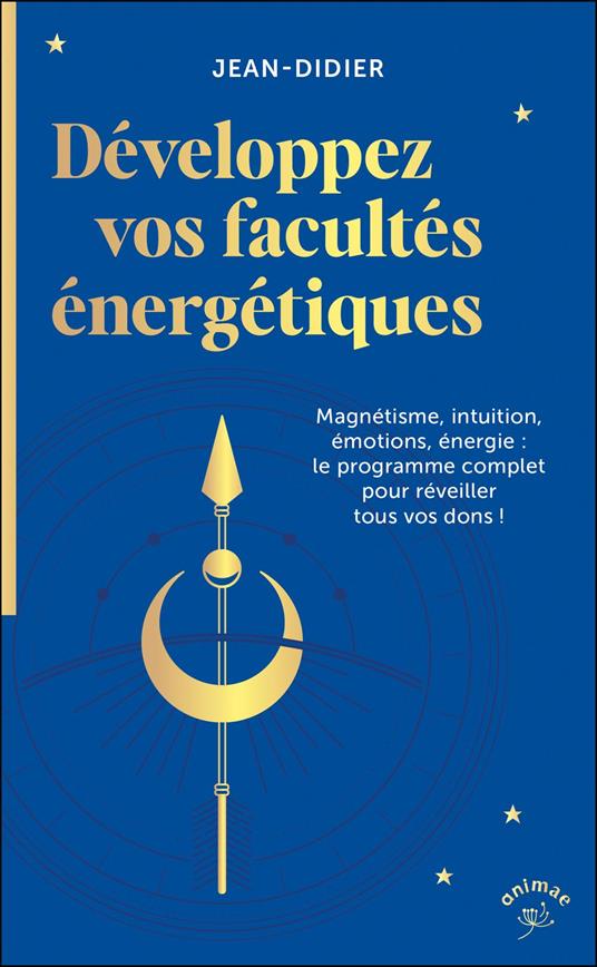 Développez vos facultés énergétiques