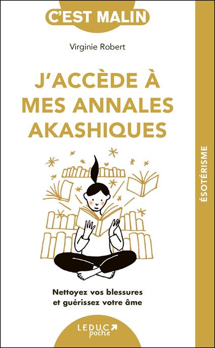 J'accède à mes annales akashiques, c'est malin !