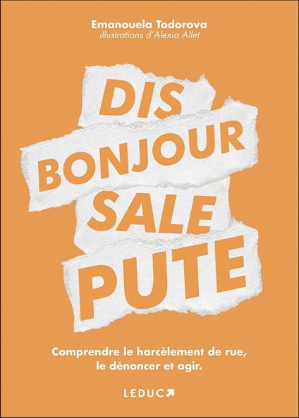 Dis bonjour sale pute !
