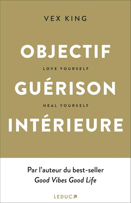 Objectif guérison intérieure