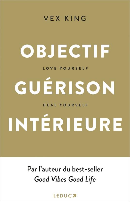Objectif guérison intérieure