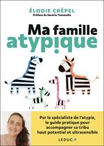Ma famille atypique
