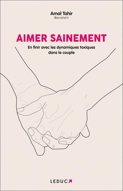 Aimer sainement : En finir avec les dynamiques toxiques dans le couple