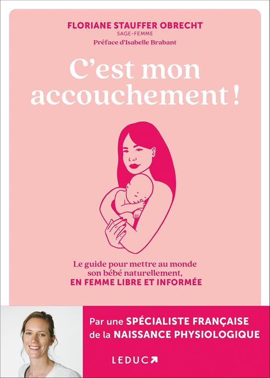 C’est mon accouchement