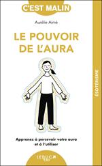 Le pouvoir de l'aura, c'est malin