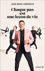 Chaque pas est une leçon de vie