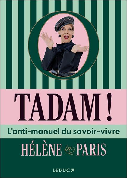 Tadam ! L'anti-manuel du savoir-vivre