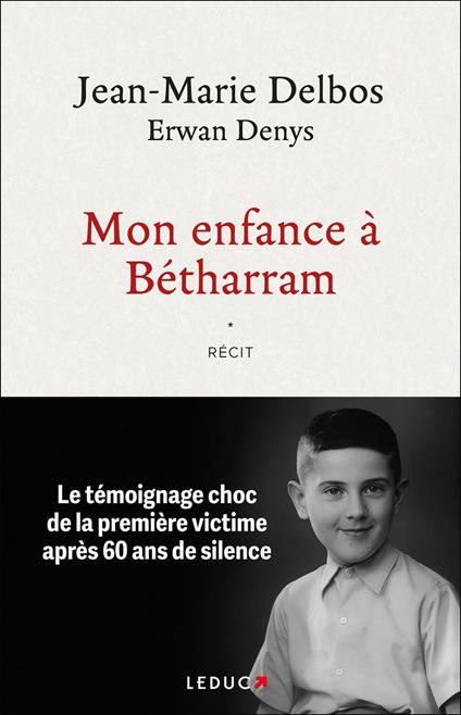 Mon enfance à Bétharram