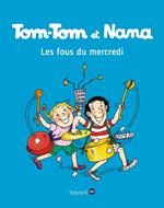 Tom-Tom et Nana, Tome 09