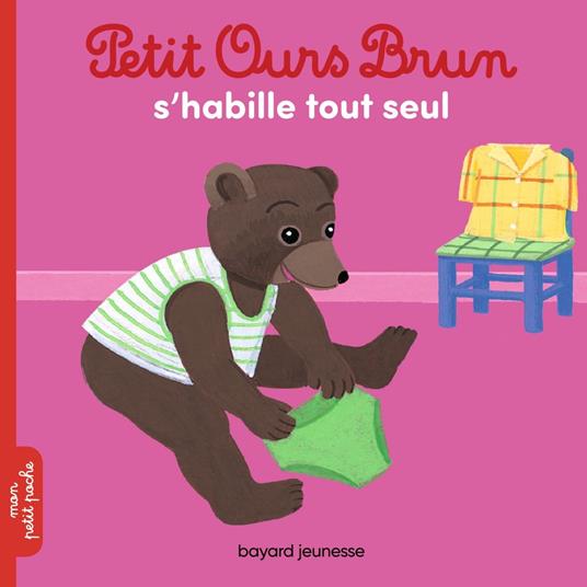Petit Ours Brun s'habille tout seul - Marie Aubinais,Danièle Bour - ebook