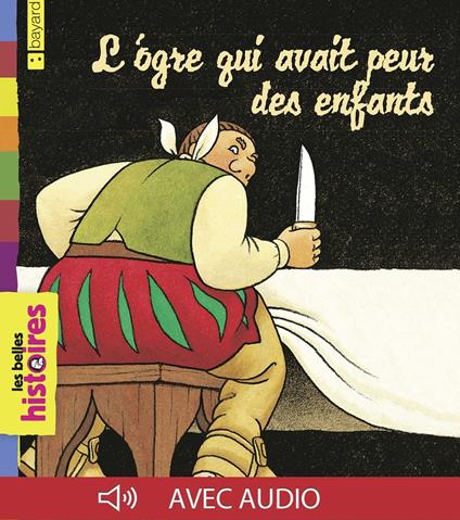 L'ogre qui avait peur des enfants - Pierre Denieuil,Marie-Hélène Delval - ebook