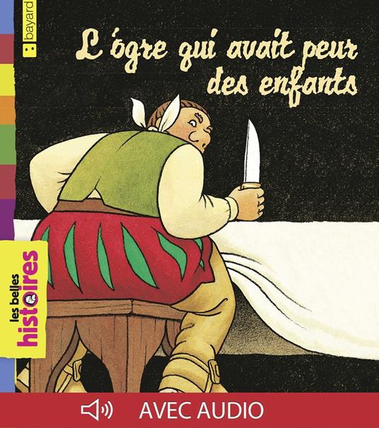 L'ogre qui avait peur des enfants - Pierre Denieuil,Marie-Hélène Delval - ebook