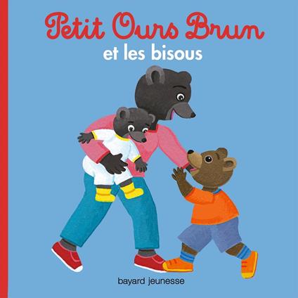 Petit Ours Brun et les bisous - Dès 2 ans - Marie Aubinais,Danièle Bour - ebook