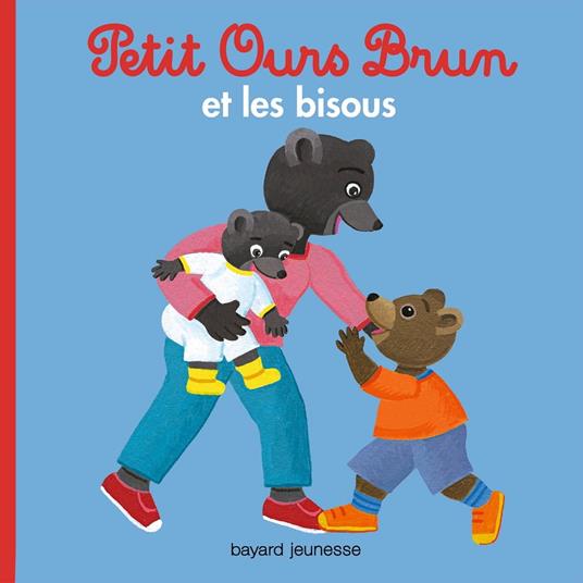 Petit Ours Brun et les bisous - Dès 2 ans - Marie Aubinais,Danièle Bour - ebook