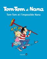 Tom-Tom et Nana, Tome 01