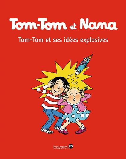 Tom-Tom et Nana, Tome 02 - Henriette Bichonnier,Jacqueline Cohen,Thomas Csillag,Yasmine Haddad - ebook