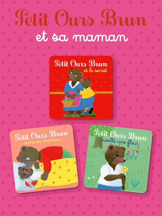 Petit Ours Brun et sa maman - Marie Aubinais,Danièle Bour,Laura Bour,MARTIN BOUR - ebook