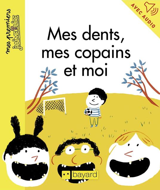 Mes dents, mes copains et moi - Karine Dupont-Belrhali,Aurélien Débat - ebook