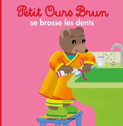 Petit Ours Brun se brosse les dents - Dès 2 ans - Marie Aubinais,Danièle Bour,MARTIN BOUR - ebook
