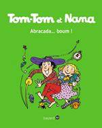 Tom-Tom et Nana, Tome 16