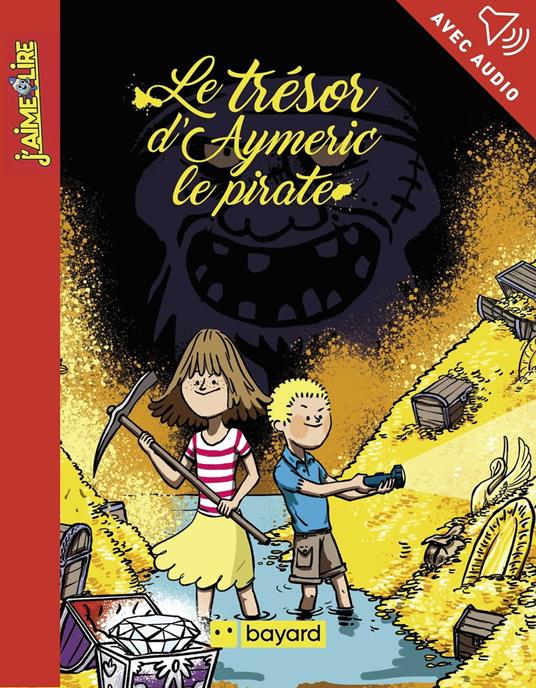 Le trésor d'Aymeric le pirate - Sylvain Zorzin,Guillaume Plantevin - ebook