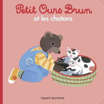 Petit Ours Brun et les chatons - Marie Aubinais,Danièle Bour,Laura Bour - ebook