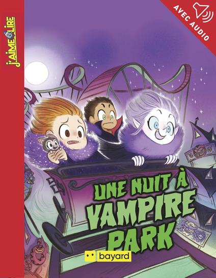 Une nuit à Vampire Park - Ségolène Valente,Emmanuel Ristord - ebook