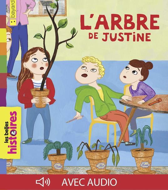 L'arbre de Justine - Bertrand Fichou,Alexandra Huard,Nathalie Homs - ebook