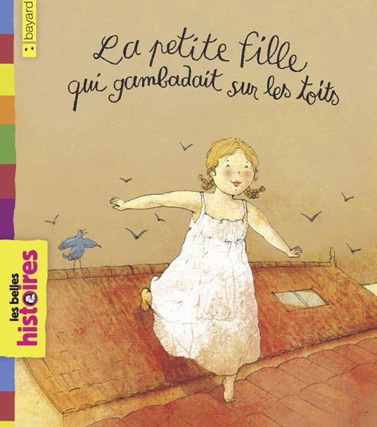 La petite fille qui gambadait sur les toits - De Lasa Catherine,Degans Claire - ebook