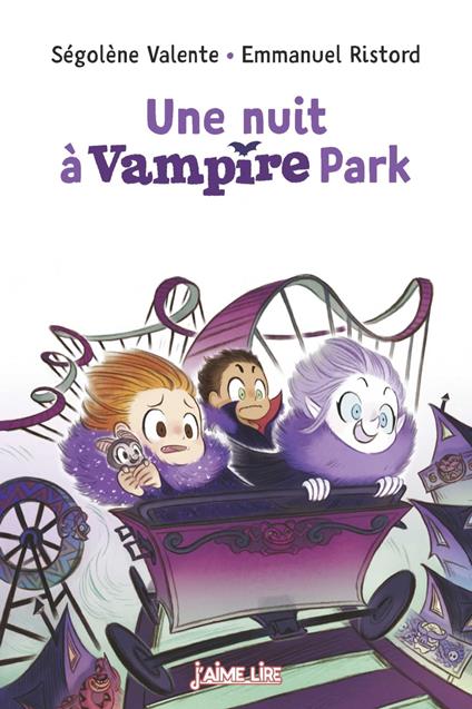 Une nuit à Vampire Park - Ségolène Valente,Emmanuel Ristord - ebook