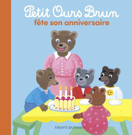 Petit Ours Brun fête son anniversaire - Marie Aubinais,Danièle Bour - ebook