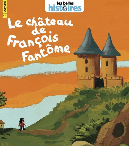 Le château de François Fantôme - Évelyne Reberg,Thomas Baas - ebook