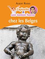 Zapinette et son tonton homo chez les Belges