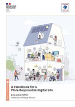 A Handbook for a More Responsible Digital Life