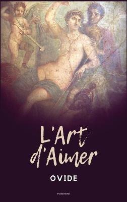 L'Art d'Aimer - Ovide - cover