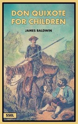 Don Quixote for Children (Illustrated): Easy to Read Layout - James Baldwin - cover