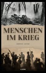 Menschen im Krieg: Großdruck-Ausgabe