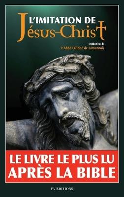 L'imitation de Jésus-Christ - Abbé Félicité de Lamennais - cover