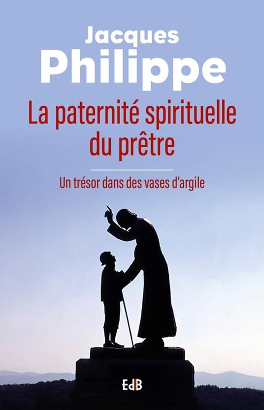 La paternité spirituelle du prêtre