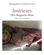 Intérieurs - Chez Marguerite Duras