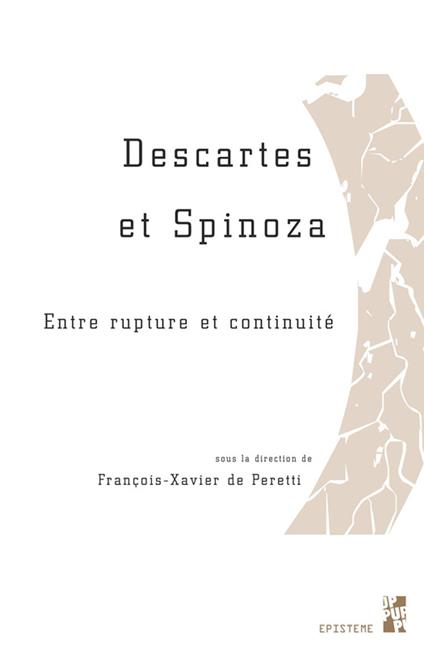 Descartes et Spinoza