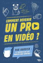 Hardisk : Comment devenir un pro en vidéo