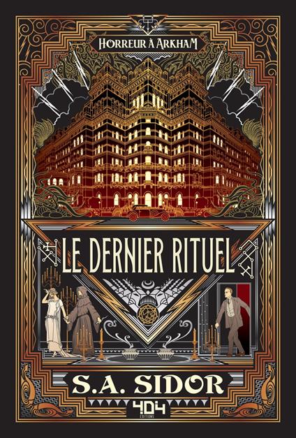 Horreur à Arkham - Le dernier rituel - S A Sidor,Cédric Perdereau - ebook