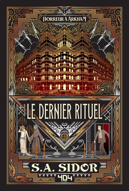 Horreur à Arkham - Le dernier rituel - S A Sidor,Cédric Perdereau - ebook