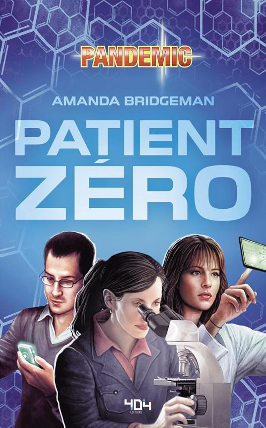 Pandemic - Patient Zéro - Amanda Bridgeman,Timothée Roblin - ebook
