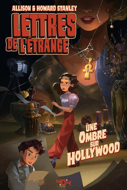 Lettres de l'étrange - Une ombre sur Hollywood - Allison Stanley,Howard Stanley - ebook