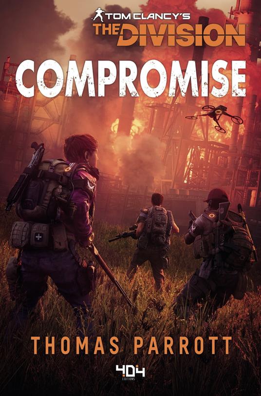 Tom Clancy's The Division - Compromise - Thomas Parrott,Julien Buseyne - ebook