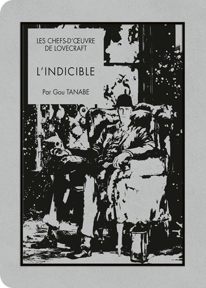 Les chefs-d'oeuvre de Lovecraft - L'Indicible