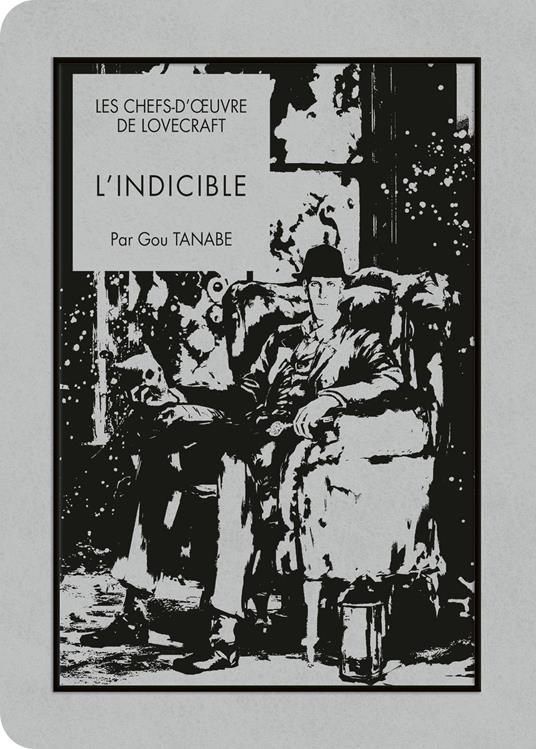 Les chefs-d'oeuvre de Lovecraft - L'Indicible